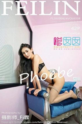 [FEILIN]嗲囡囡 2020.08.24 VOL.338 程慧娴Phoebe [42P857MB]